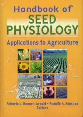 Handbook of Seed Physiology