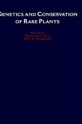 Genetics and Conservation of Rare Plants