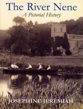 The River Nene: A Pictorial History