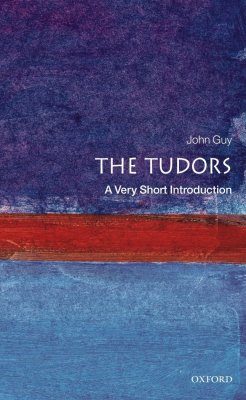 The Tudors: A Very Short Introduction