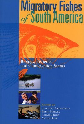 Migratory Fishes of South America