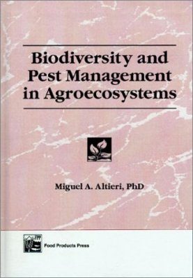 Biodiversity and Pest Management in Agroecosystems