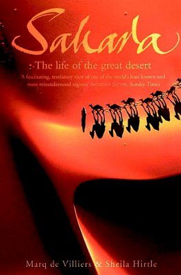 Sahara: The Life of the Great Desert