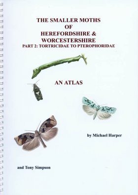 The Smaller Moths of Herefordshire and Worcestershire