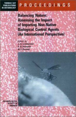Balancing Nature: Assessing the Impact of Importing Non-Native Biological Control Agents (an international perspective)