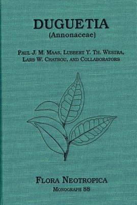 Flora Neotropica, Volume 88: Duguetia