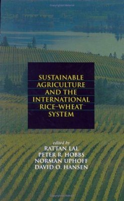 Sustainable Agriculture in the International Rice-Wheat System
