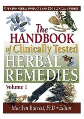 The Handbook of Clinically Tested Herbal Remedies