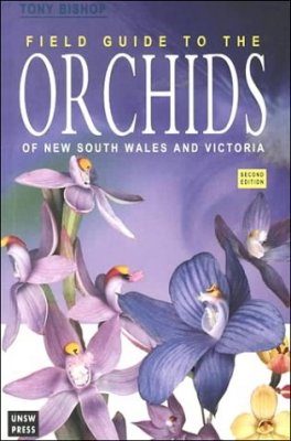 Field Guide to the Orchids of New South Wales and Victoria