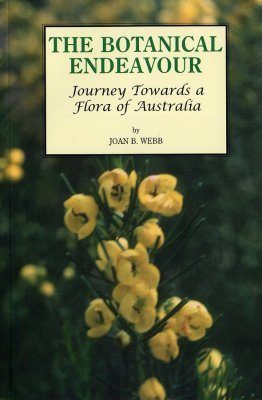 The Botanical Endeavour: Journey Towards a Flora of Australia