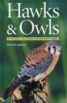 Hawks and Owls of the Great Lakes Region and Eastern North America