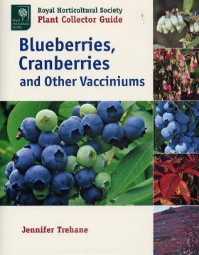 Blueberries, Cranberries and Other Vacciniums