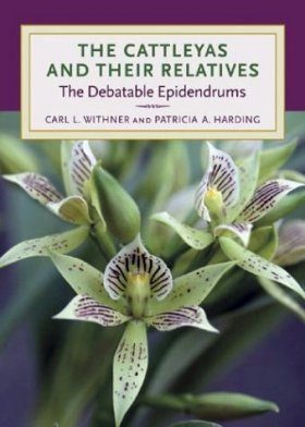 The Cattleyas and Their Relatives, Volume 7: The Debatable Epidendrums