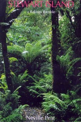 Stewart Island - A Rakiura Ramble