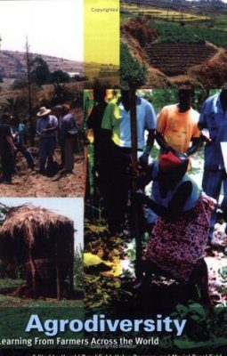 Agrodiversity: Learning from Farmers across the World