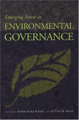 Emerging Forces in Environmental Governance