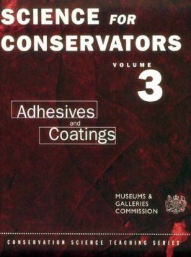 Science for Conservators Series, Volume 3