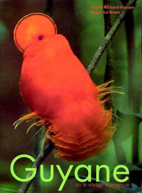 Guyane ou le Voyage Ecologique