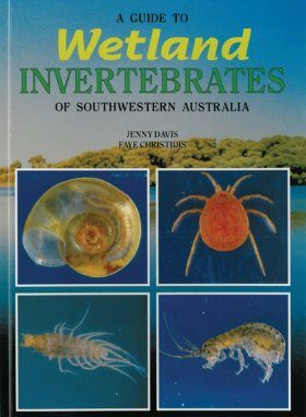 A Guide to Wetland Invertebrates of Southwestern Australia