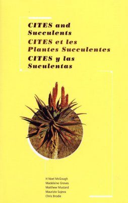 CITES and Succulents: Guide and CD-ROM