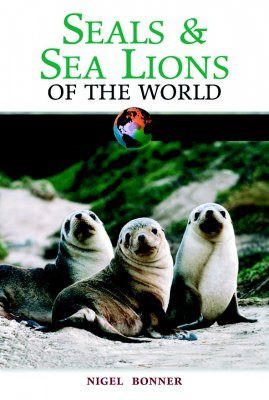 Seals and Sea Lions of the World