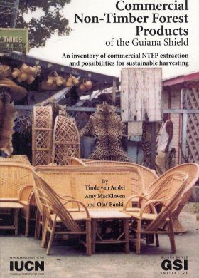 Commercial Non-Timber Forest Products of the Guiana Shield