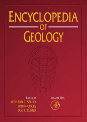 Encyclopedia of Geology (5-Volume Set)
