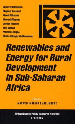 Renewables and Energy for Rural Development in Sub-Saharan Africa