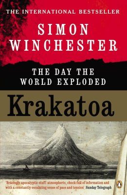Krakatoa: The Day the World Exploded: 27th August 1883