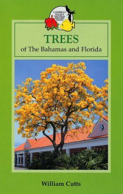 Trees of the Bahamas and Florida