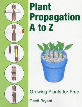 Plant Propagation A to Z