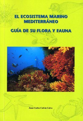 El Ecosistema Marino Mediterráneo