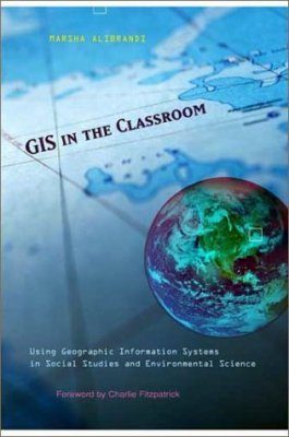GIS in the Classroom