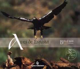Birds of Spain: A Celebration / Aves de España: Una Celebración