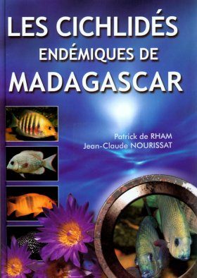 Les Cichlids Endemiques de Madagascar