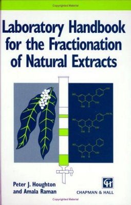 Laboratory Handbook for the Fractionation of Natural Extracts