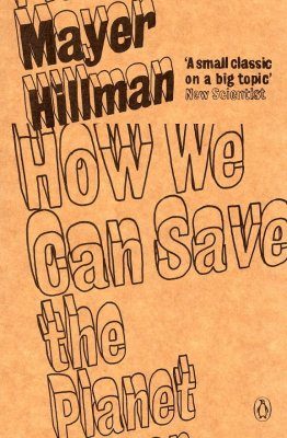 How We Can Save the Planet