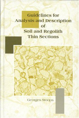 Guidelines for Analysis and Description of Soil and Regolith Thin Section