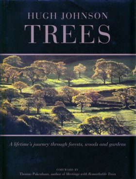 Trees: A Lifetime's Journey through Forests, Woods and Gardens