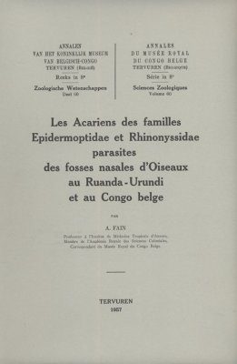 Les Acariens des Familles Epidermoptidae et Rhinonyssidae Parasites des Fosses Nasales d'Oiseaux au Ruanda-Urundi et au Congo Belge