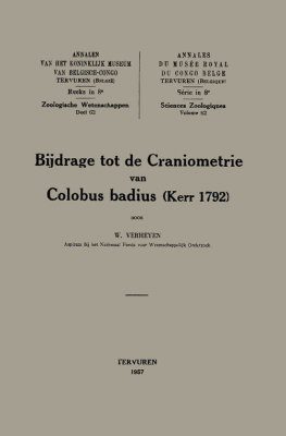 Bijdrage tot de Craniometrie van Colobus badius (Kerr 1792)