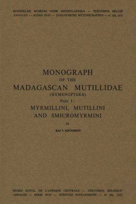 Monograph of the Madagascan Mutillidae (Hymenoptera), Part I: Myrmillini, Mutillini and Smicromyrmini