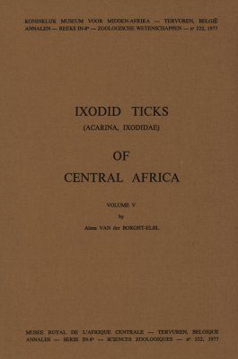Ixodid ticks (Acarina, Ixodidae) of Central Africa, Vol.V. The larval and nymphal stages of the more important species of the genus Amblyomma