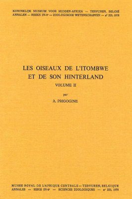 Les Oiseaux de l'Itombwe et de Son Hinterland, Volume II
