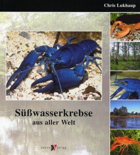 Süsswasserkrebse aus Aller Welt