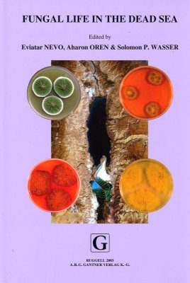 Fungal Life in the Dead Sea: Biodiversity of Cyanoprokaryotes, Algae and Fungi of Israel