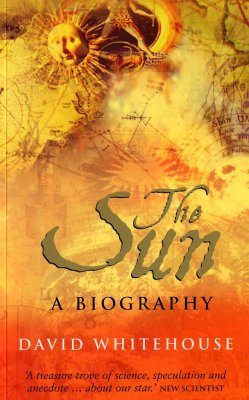 The Sun: A Biography