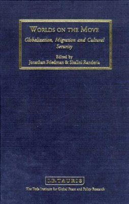 Worlds on the Move: Globalisation, Migration and Cultural Security