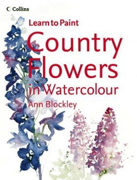 Collins Learn to Paint Country Flowers in Watercolour