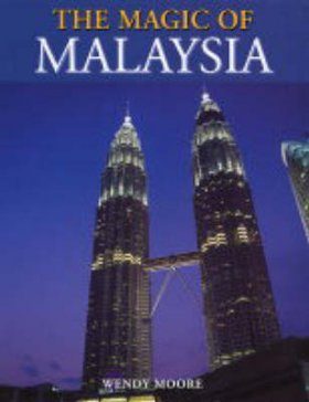 The Magic of Malaysia